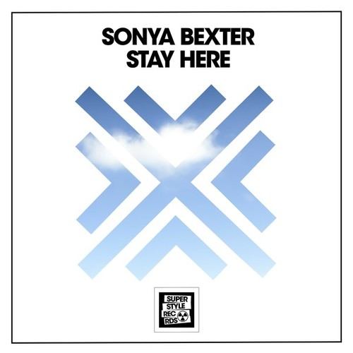 Sonya Bexter-Stay Here