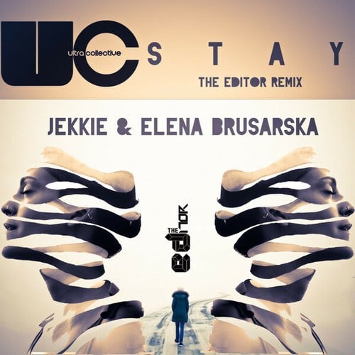 Jekkie, Elena Brusarska, The Editor-Stay