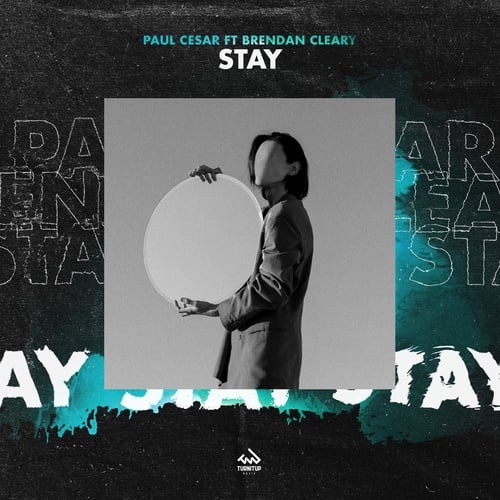 Paul Cesar, Brendan Cleary-Stay