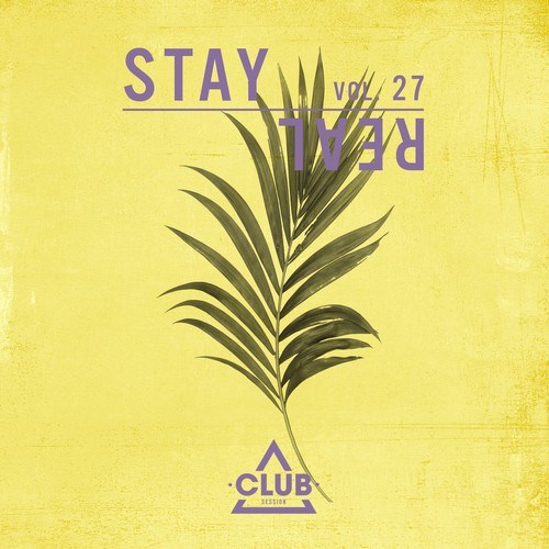 Various Artists-Stay Real, Vol. 27