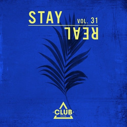 Various Artists-Stay Real, Vol. 31