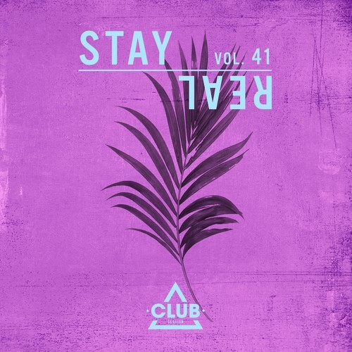 Various Artists-Stay Real, Vol. 41