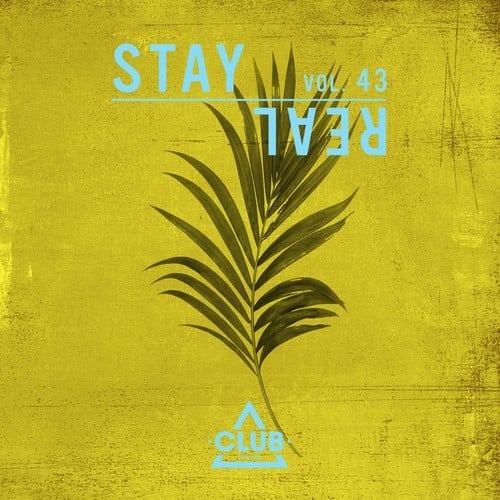 Various Artists-Stay Real, Vol. 43
