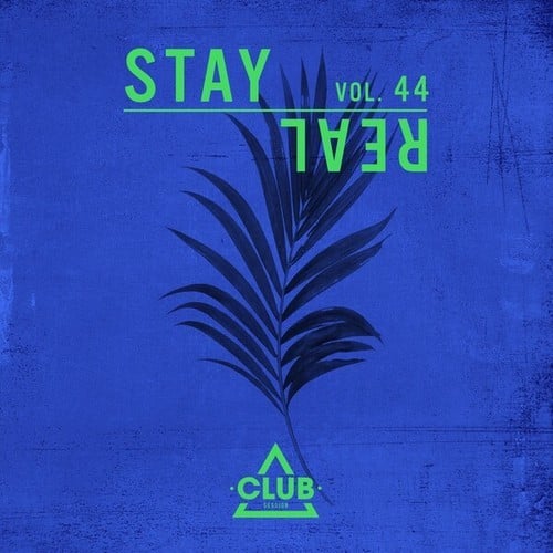 Various Artists-Stay Real, Vol. 44