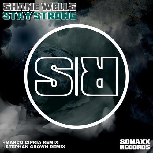 Shane Wells, Stephan Crown, Marco Cipria-Stay Strong