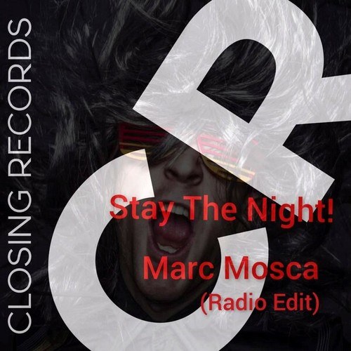 Marc Mosca-Stay the Night! (Radio-Edit)