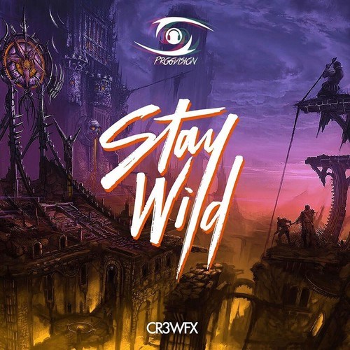 CR3WFX-Stay Wild