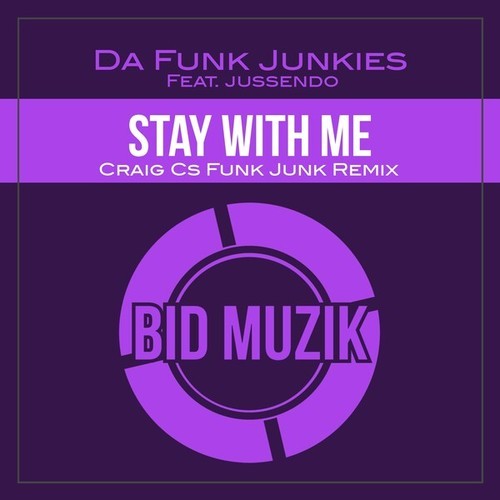 Stay with Me (Craig Cs Funk Junk Remix)