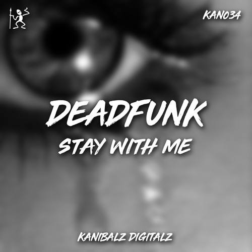Deadfunk-Stay with Me