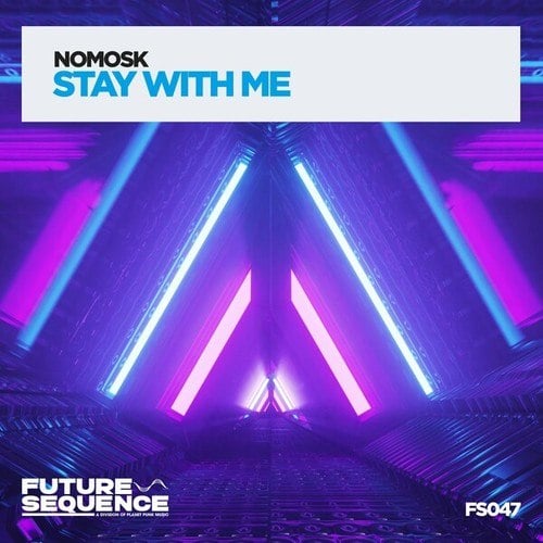 NoMosk-Stay With Me