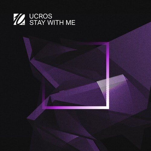 Ucros-Stay with Me