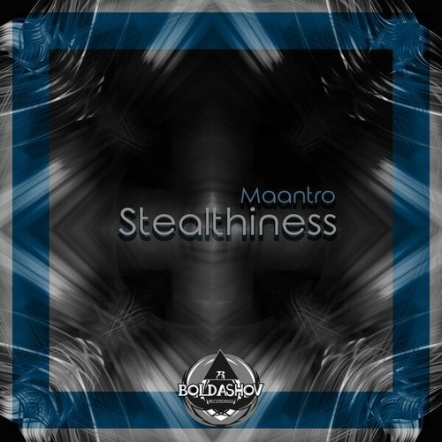 Maantro-Stealthiness