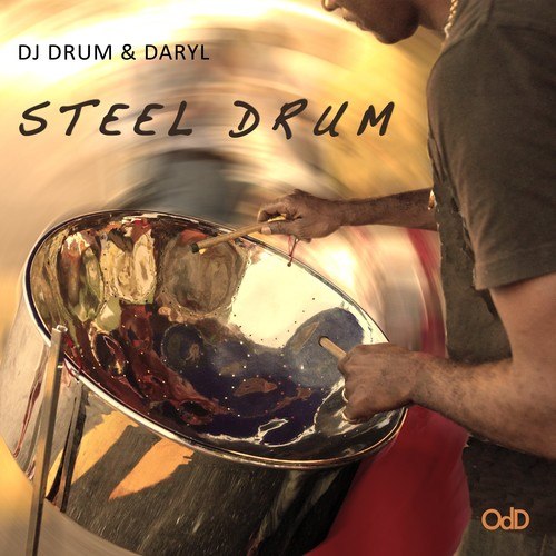 DJ Drum & Daryl-Steel Drum
