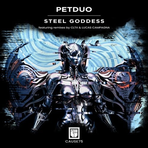 Petduo, CLTX, Lucas Campagna-Steel Goddess