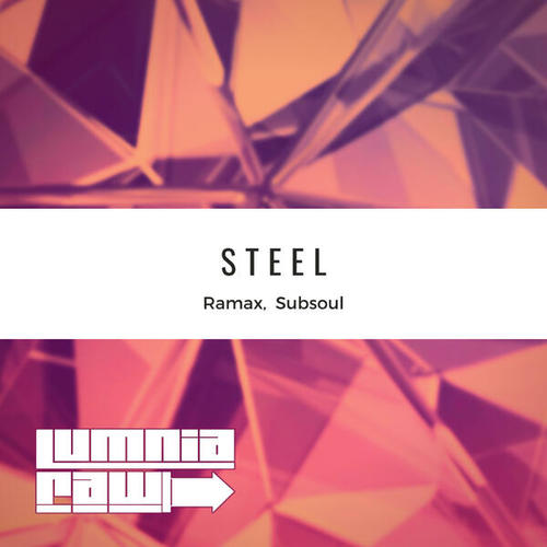 Ramax, Subsoul-Steel