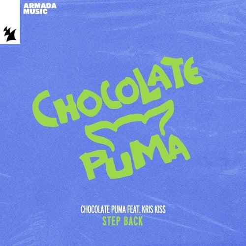 Chocolate Puma, Kris Kiss-Step Back