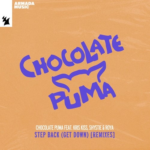 Chocolate Puma, Kris Kiss, Shystie, Roya, Dennis Quin, Friction, Scales-Step Back (Get Down)