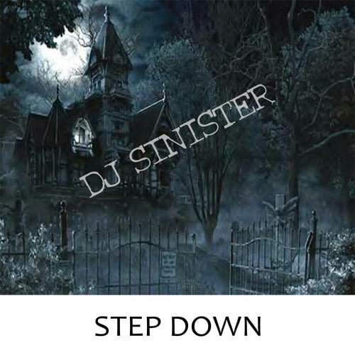 DJ Sinister-Step Down