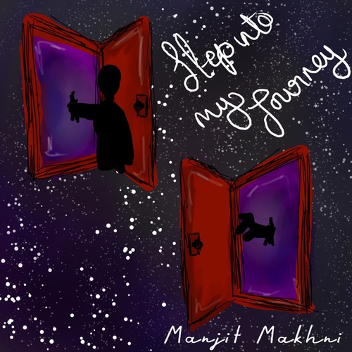 Manjit Makhni-Step into My Journey
