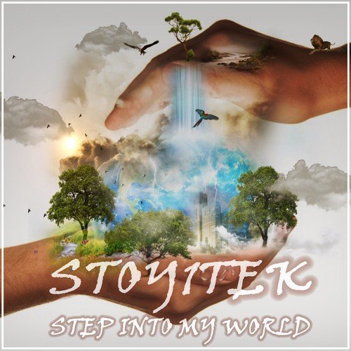 Stoy1tek-Step into My World