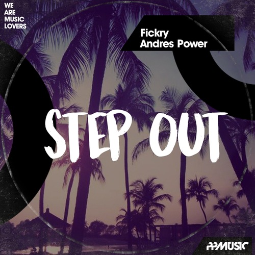 Fickry, Andres Power-Step Out