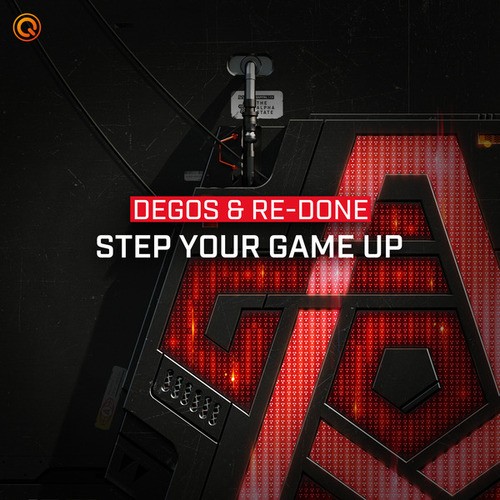 Degos & Re-Done-Step Your Game Up