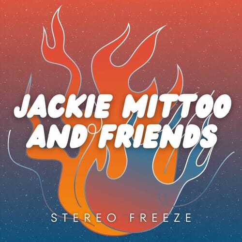 Stereo Freeze: Jackie Mittoo and Friends