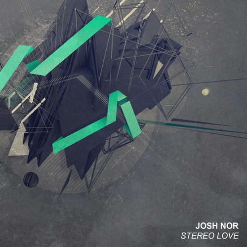 Josh Nor-Stereo Love
