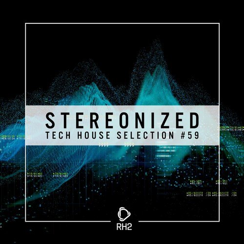 Various Artists-Stereonized: Tech House Selection, Vol. 59
