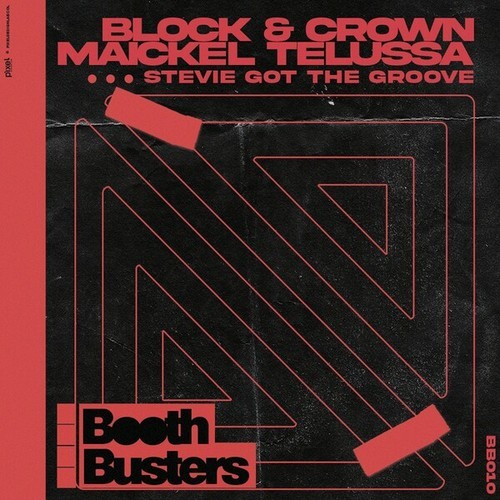 Block & Crown, Maickel Telussa-Stevie Got the Groove