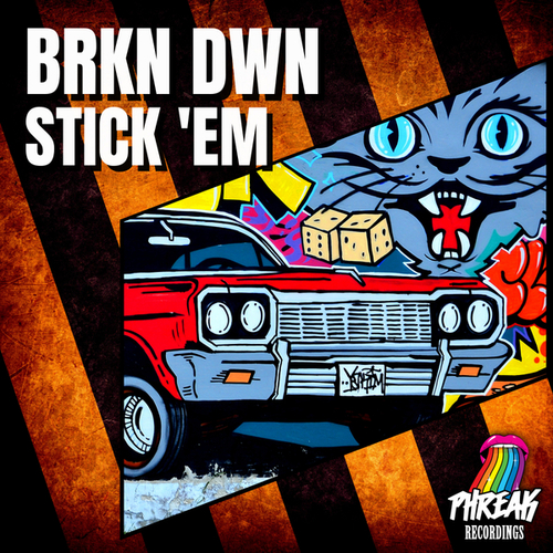 BRKN DWN-Stick 'Em