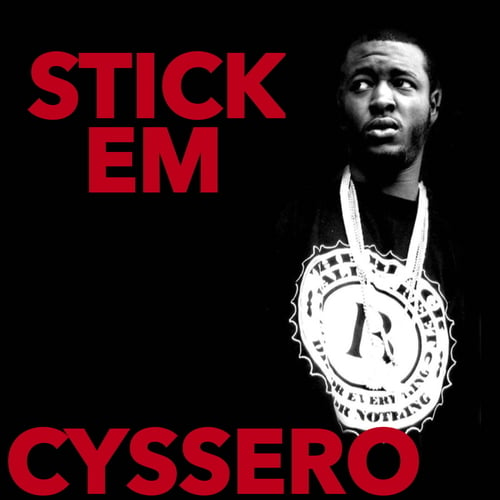 Cyssero, The Game-Stick Em