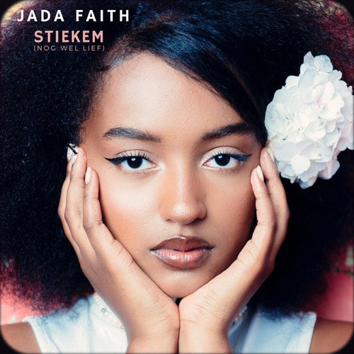Jada Faith-Stiekem (nog wel lief)