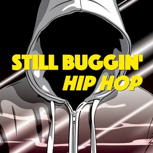 Various Artists-Still Buggin' Hip Hop