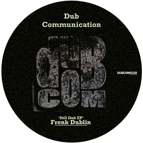 Frenk Dublin-Still Dub EP