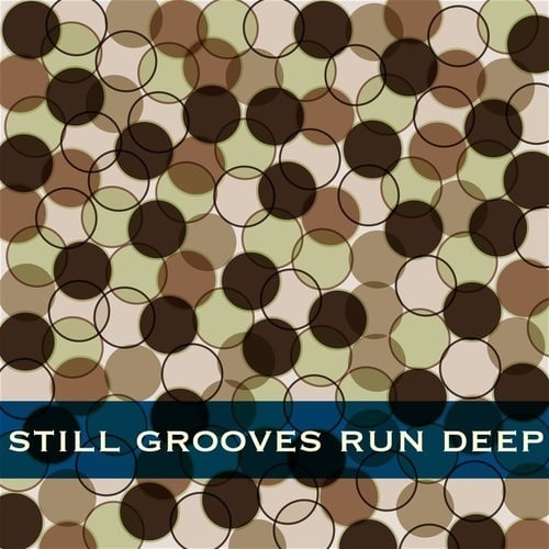 Various Artists-Still Grooves Run Deep 15