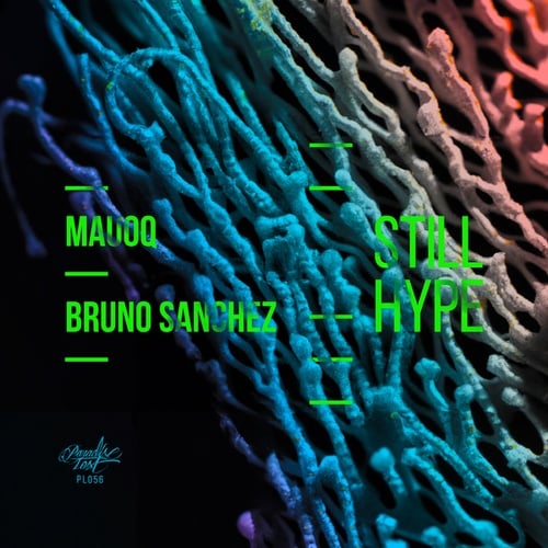 Mauoq, Bruno Sanchez-Still Hype