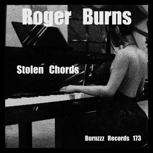 Roger Burns-Stolen Chords
