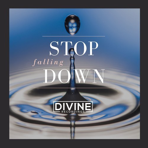 Divine -Stop Falling Down