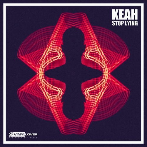 Keah-Stop Lying