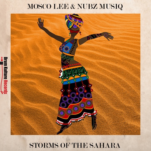 Mosco Lee, Nubz MusiQ-Storms of the Sahara