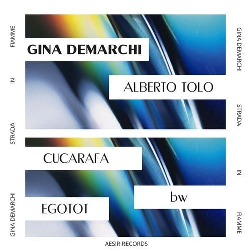 Gina Demarchi, Alberto Tolo, Egotot, CucaRafa, BW-Strada in Fiamme