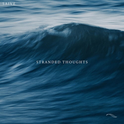 Saive-Stranded Thoughts