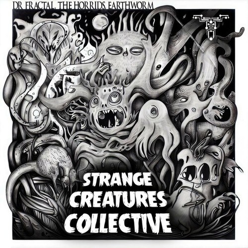 The Horrids, Dr Fractal, Earthworm-Strange Creatures Collective