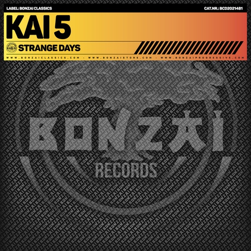 Kai 5-Strange Days