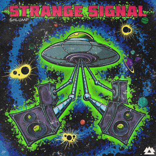 Shlump-Strange Signal