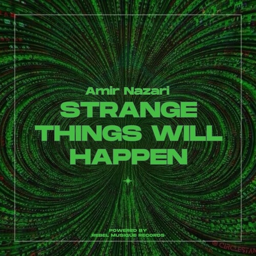 Strange Things Will Happen