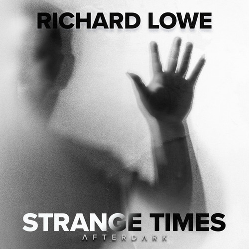 Richard Lowe-Strange Times