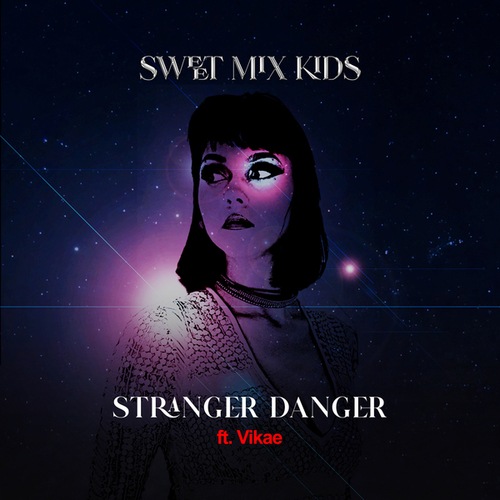 Sweet Mix Kids, Vikae-Stranger Danger