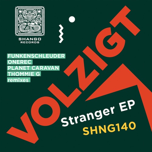 Volzigt, OneRec, Thommie G, Funkenschleuder, Planet Caravan-Stranger EP